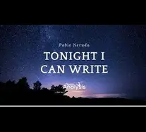 Tonight I can write